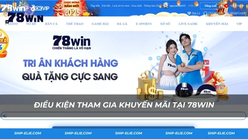 Điều kiện tham gia khuyến mãi tại 78Win