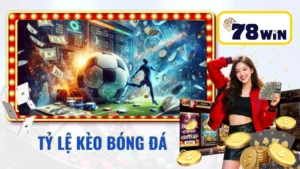 Tỷ lệ kèo bóng đá